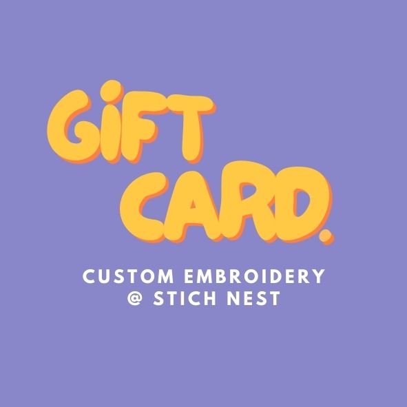 Gift card for personalized embroidery gift card at Stitch Nest, promoting unique custom embroidery options.