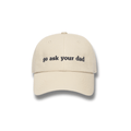Go Ask Your Dad Cap – Funny Cotton Twill Hat for Tired Mums - Stitch Nest